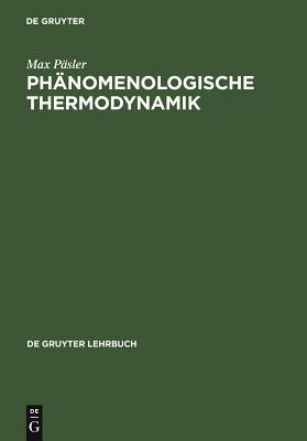 【预订】Phänomenologische Thermodynamik 9783110049374