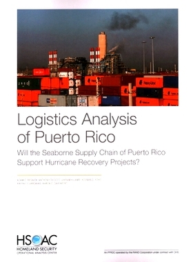 预订 Logistics Analysis of Puerto Rico: Will the Seaborne Supply Chain of Puerto Rico Support Hurricane Recovery Project