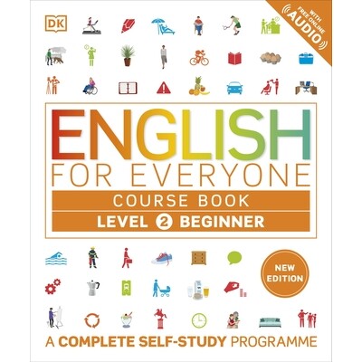 预订 English for Everyone Course Book Level 2 Beginner: A Complete Self-Study Programme 人人英语课程手册 2级初学者: 9780