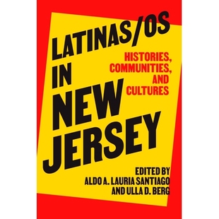 Jersey Latinas Cultures 9781978826175 Communities 预订 Histories New and
