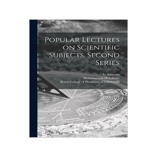 [预订]Popular Lectures on Scientific Subjects. Second Series 9781014428943