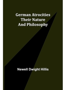 预订 German Atrocities: Their Nature and Philosophy: 9789355751379