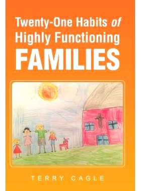 预订 Twenty-One Habits of Highly Functioning Families: 9781512734355