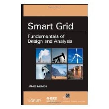 预订 Smart Grid: Fundamentals of Design and Analysis 智能电网:设计和分析的基础: 9780470889398