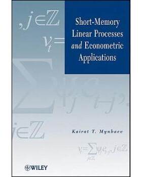 【预订】Short-Memory Linear Processes And Econometric Applications