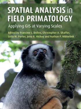 【预订】Spatial Analysis in Field Primatology