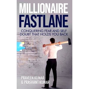 预订 Millionaire Fastlane: Conquering Fear and Self Doubt that Holds You Back: 9780473472542