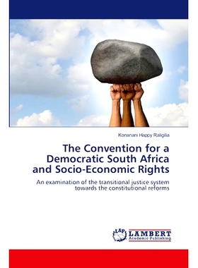 预订 The Convention for a Democratic South Africa and Socio-Economic Rights: 9786207996759