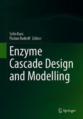 【预订】Enzyme Cascade Design and Modelling