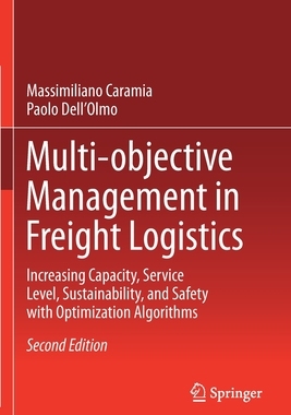 【预订】Multi-objective Management in Freight Logistics 9783030508142