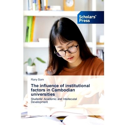 预订 The influence of institutional factors in Cambodian universities: 9786138947530