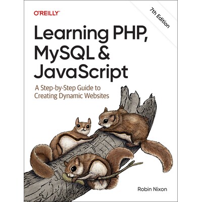 预订 Learning Php, MySQL & JavaScript A Step-By-Step Guide to Creating Dynamic Websites 学习Php、MySQL和JavaScript:创建