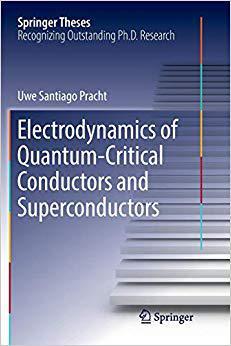 【预售】Electrodynamics of Quantum-Critical Conductors and Superconductors