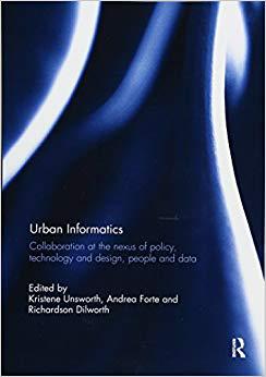 【预售】Urban Informatics: Collaboration at the Nexus of Policy, Technology and Design, People and Data