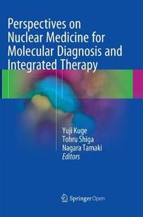 Molecular Therapy Integrated and Diagnosis for Medicine Nuclear Perspectives 预订