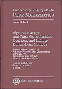 【预售】Algebraic Groups and Their Generalizations