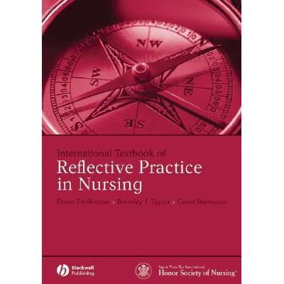 预订 International Textbook Of Reflective Practice In Nursing 护理实践反思国际教程: 9781405160513