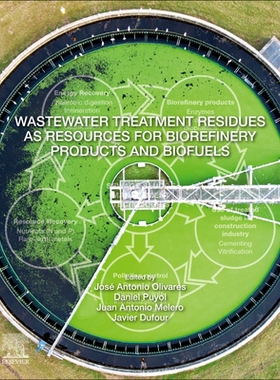 【预订】Wastewater Treatment Residues as Resources for Biorefinery Products and Energy