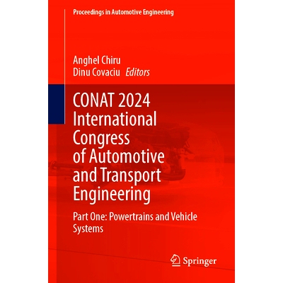 预订 CONAT 2024 International Congress of Automotive and Transport Engineering: Part One: Powertrains and Vehicle System