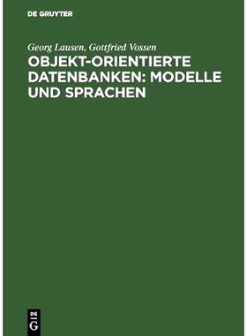 预订 Objekt-orientierte Datenbanken: Modelle und Sprachen: 9783486223705