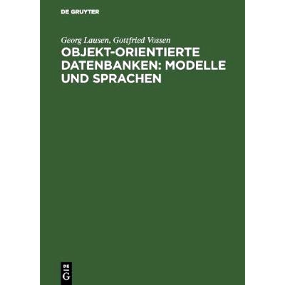 预订 Objekt-orientierte Datenbanken: Modelle und Sprachen: 9783486223705