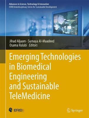 【预订】Emerging Technologies in Biomedical Engineering and Sustainable TeleMedicine 9783030146467