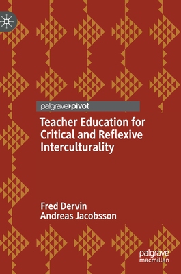 【预订】Teacher Education for Critical and Reflexive Interculturality