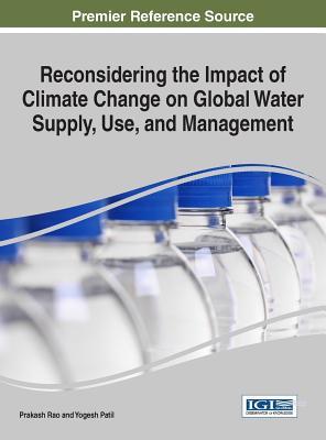 【预订】Reconsidering the Impact of Climate Change on Global Water Supply, Use, and Management