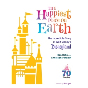 预订 The Happiest Place on Earth: The Incredible Story of Walt Disney’s Disneyland: 9781368077798