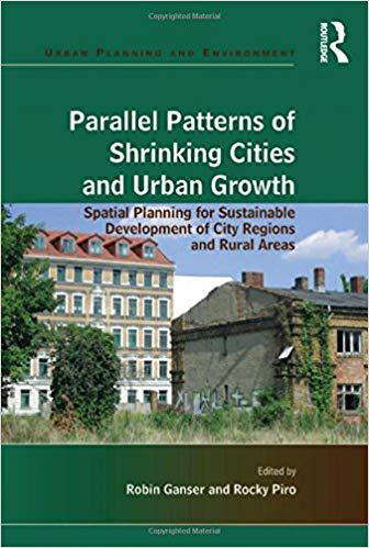 【预售】Parallel Patterns of Shrinking Cities and Urban Growth