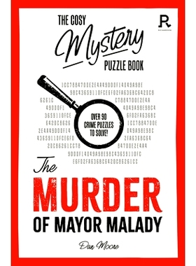 预订 The Murder of Mayor Malady: Over 90 Crime Puzzles to Solve!