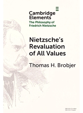预订 Nietzsche’s Revaluation of All Values 尼采对一切价值的重估: 9781009539470