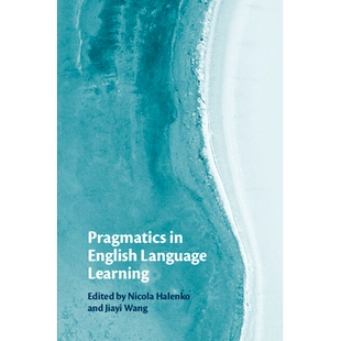 预订 Pragmatics in English Language Learning 英语学习中的语用学: 9781108794930
