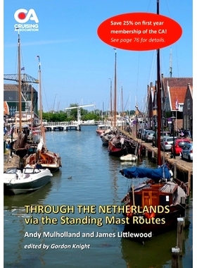 预订 Through the Netherlands via the Standing Mast Routes: A guide for masted yachts and motor boats to the standing mas