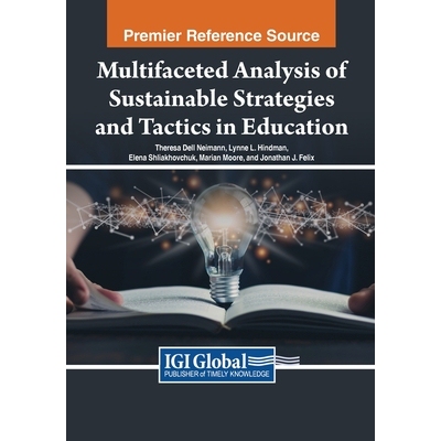 预订 Multifaceted Analysis of Sustainable Strategies and Tactics in Education 教育可持续战略与策略的多层面分析: 97816684