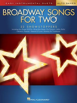 【预订】Broadway Songs for Two Alto Saxophones: Easy Instrumental Duets