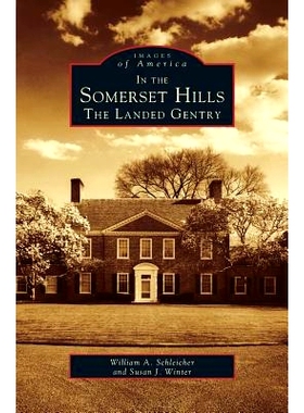 预订 In the Somerset Hills: The Landed Gentry: 9781531641894