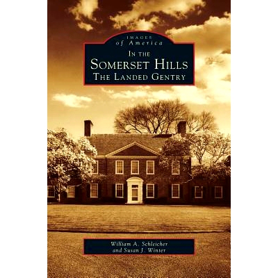 预订 In the Somerset Hills: The Landed Gentry: 9781531641894