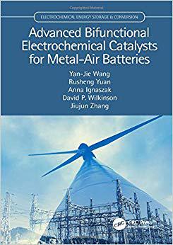 【预订】Advanced Bifunctional Electrochemical Catalysts for Metal-Air Batteries