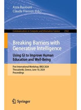 预订 Breaking Barriers with Generative Intelligence. Using GI to Improve Human Education and Well-Being First Internat