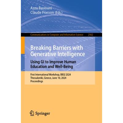 预订 Breaking Barriers with Generative Intelligence. Using GI to Improve Human Education and Well-Being First Internat