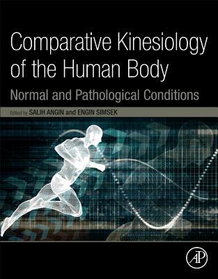 【预订】Comparative Kinesiology of the Human Body in Normal and Pathological Conditions