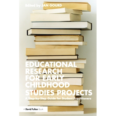 预订 Educational Research for Early Childhood Studies Projects: A Step-by-Step Guide for Student Practitioners: 97803673
