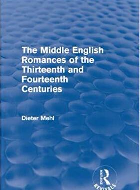 【预售】The Middle English Romances of the Thirteenth and Fourteenth Centuries (Routledge Revivals)