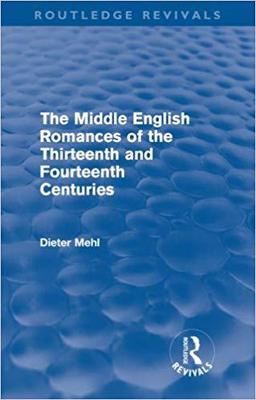 【预售】The Middle English Romances of the Thirteenth and Fourteenth Centuries (Routledge Revivals)