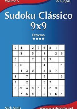 [预订]Sudoku Classico 9x9 - Extremo - Volume 5 - 276 Jogos 9781512328585
