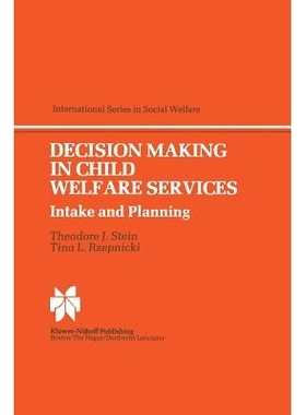预订 Decision Making in Child Welfare Services: Intake and Planning: 9789401089913