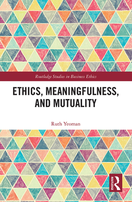 【预订】Ethics, Meaningfulness, and Mutuality 9781032083568