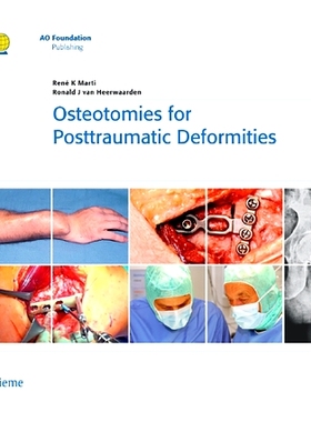 预订 Osteotomies for Posttraumatic Deformities 创伤后畸形截骨: 9783131486714