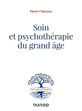 预订 Soin et psychothérapie du grand âge 老年护理与心理*: 9782100836376